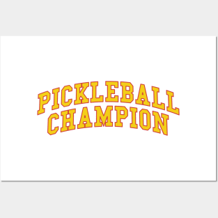 Pickleball Champion (yellow) Posters and Art